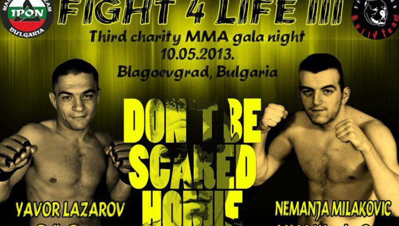 Fight 4 Life III на 10 май в Благоевград